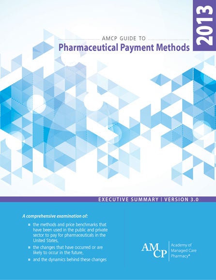 Guide to Pharmaceutical Payment Methods Summary Graphic