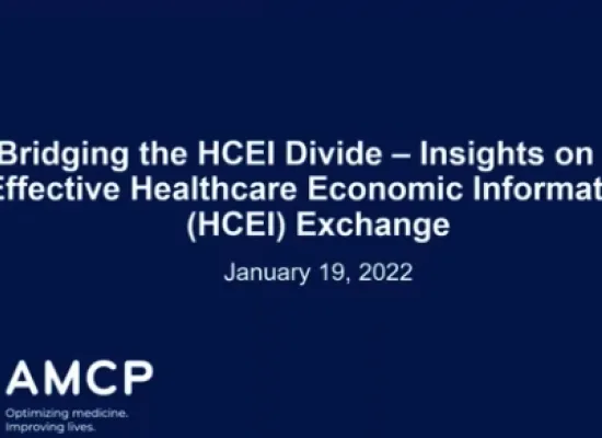Bridging the HCEI Divide – Insights on an Effective Healthcare Economic Information (HCEI) Exchange